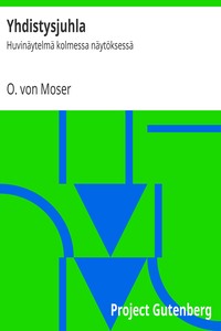 Yhdistysjuhla, O. von Moser